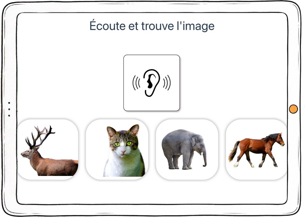 Capture d’écran de l’exercice « Écoute et trouve l’image » : désignation d’image sur consigne orale.