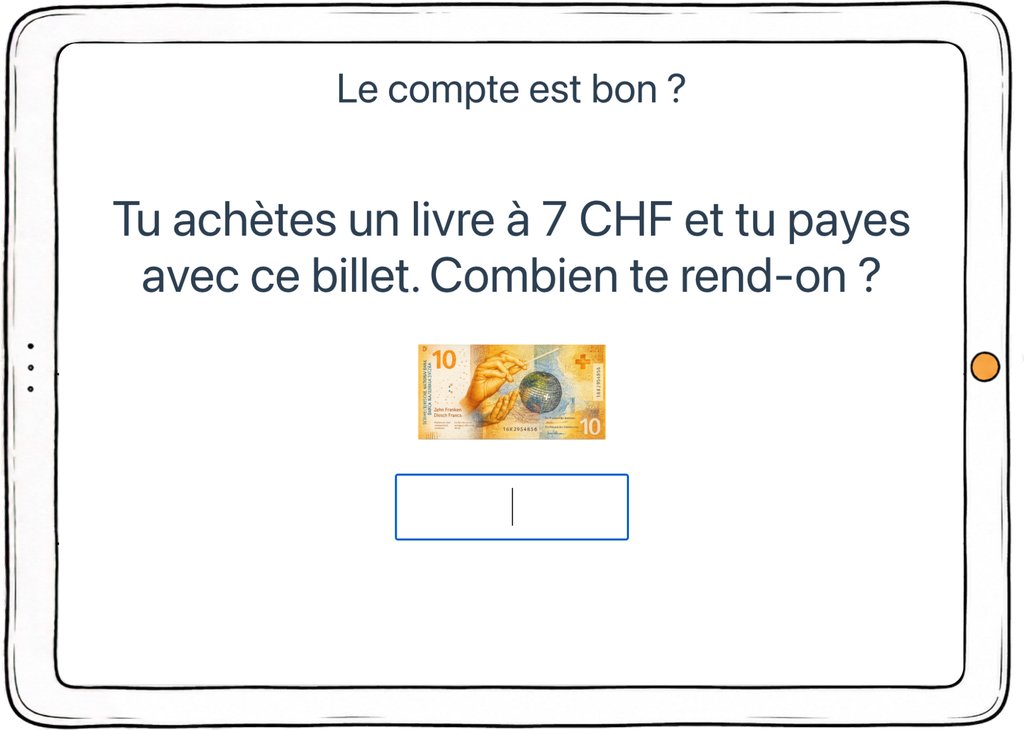 Capture d’écran de l’exercice « Le compte est bon ? » : un achat en francs suisses et le rendu de monnaie à calculer.