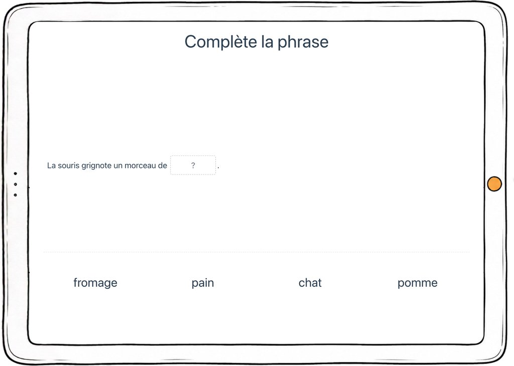 Capture d’écran de l’exercice « Complète la phrase » : une phrase lacunaire et quatre mots proposés.